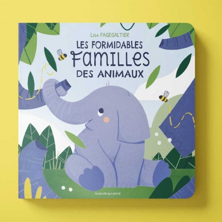 les formidables familles des animaux