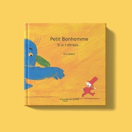 Petit bonhomme - Si je...