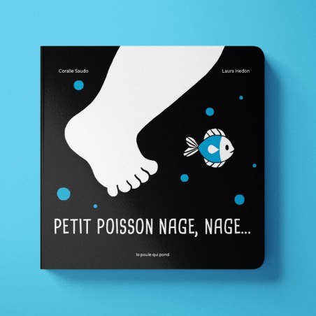 Petit poisson nage, nage...