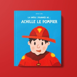 La drôle de journée de... Achille le pompier