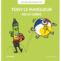Tony le marqueur est en colère