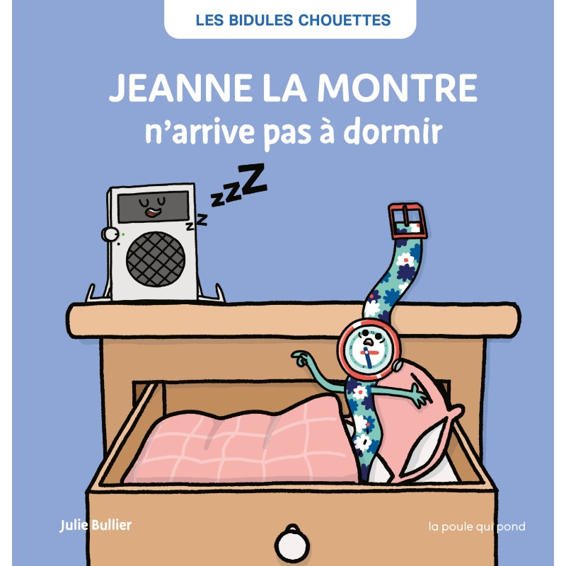 Jeanne la montre n'arrive pas à dormir