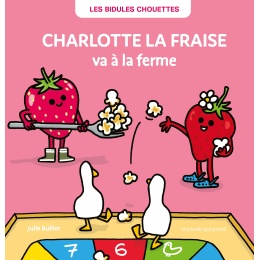 Charlotte la fraise va à la ferme