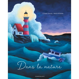 Dans la nature de Coralie Saudo et Marie Millotte