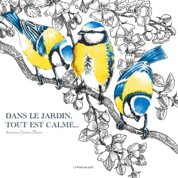 Dans le jardin, tout est calme...