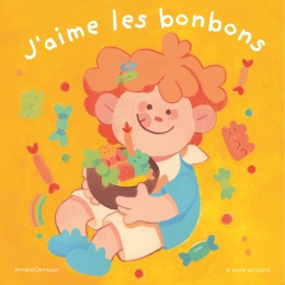 J'aime les bonbons