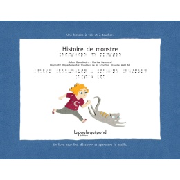 Histoire de monstre - braille