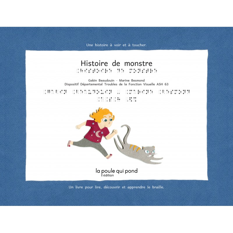 Histoire de monstre - braille