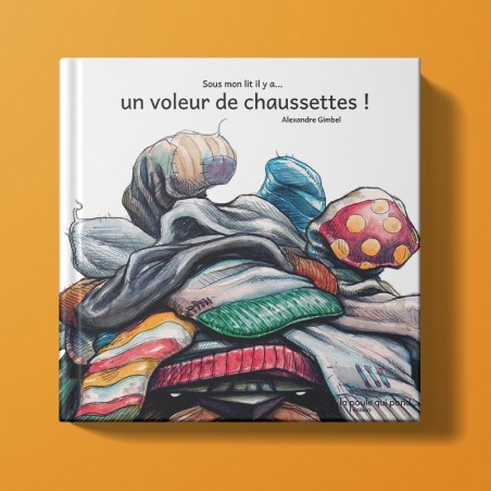 Sous mon lit il y a... un voleur de chaussettes !